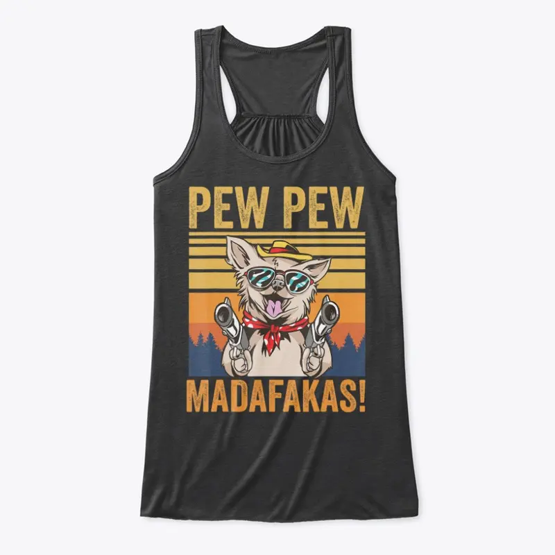 Chihuahua Pew Pew T-shirt