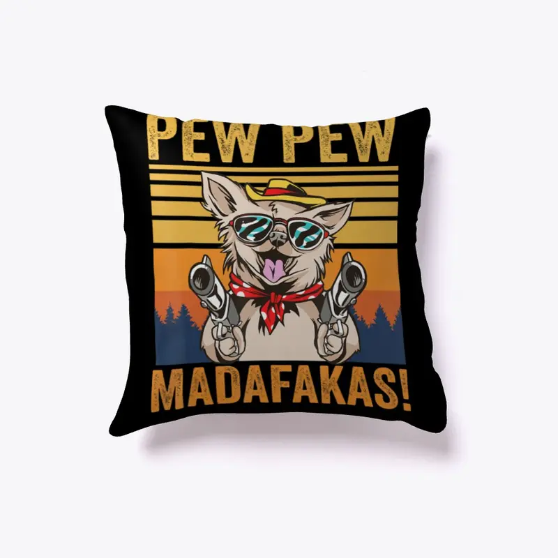 Chihuahua Pew Pew T-shirt