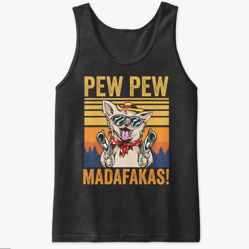 Chihuahua Pew Pew T-shirt